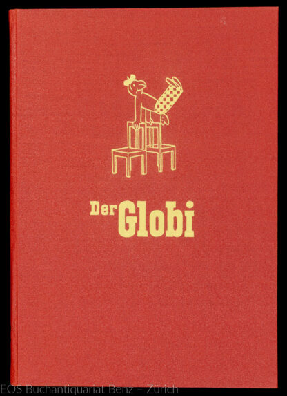 -Der Globi. - Die lebendige, reich illustrierte Jugendschrift. 14. Jahrgang.