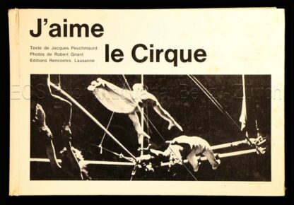 Peuchmaurd, Jacques: -J'aime le cirque.