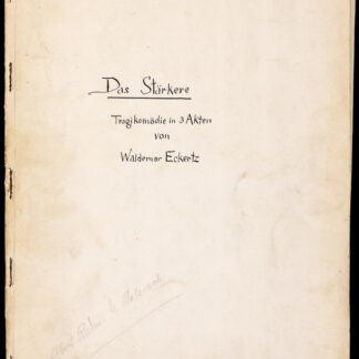 Eckertz, Waldemar: -Das Stärkere.