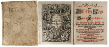 Weyenmayer, Johann Heinrich: -Nucleus theologiae catecheticae, oder Biblischer Kern- und Spruch-Catechismus,