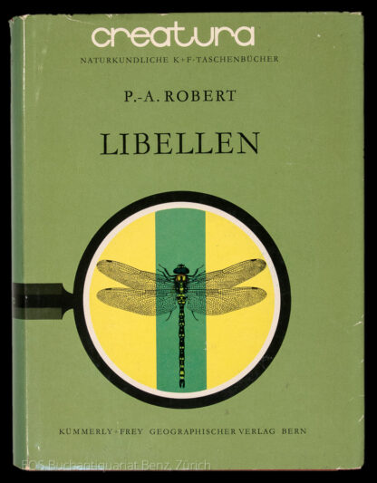 Robert, Paul-A.: -Die Libellen. –