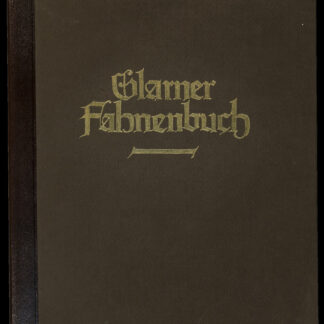 Durrer, Robert: (Hrsg: Hist. Verein d. Kts. Glarus) -Glarner Fahnenbuch.