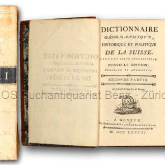 Haller, Gottlieb Emanuel von: -Dictionnaire géographique, historique et politique de la Suisse.