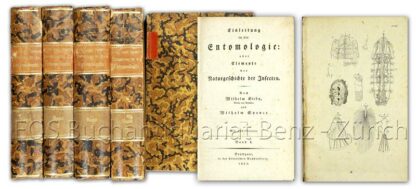 Kirby, Wilhelm (William) u. Spence, Wilhelm (William): -Einleitung in die Entomologie oder Elemente der Naturgeschichte der Insecten.