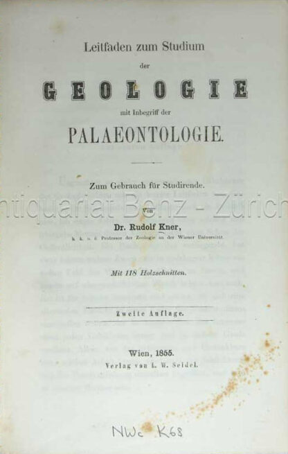 Kner, Rudolf: -Leitfaden zum Studium der Geologie mit Inbegriff der Palaeontologie.