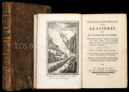 Bourrit, Marc-Théodore: -Nouvelle description des glacières et glaciers de Savoye, particulièrement de la vallée de Chamouni & du , & de la dernière découverte d'une route pour parvenir sur cette haute montagne.