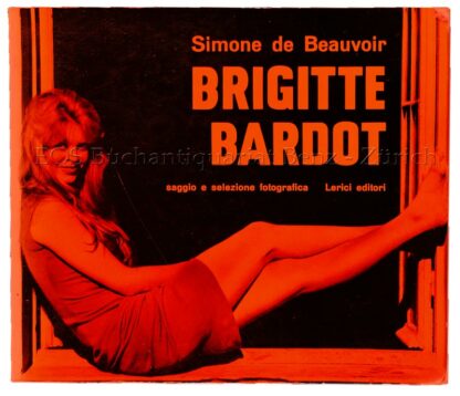 Beauvoir, Simone de: -Brigitte Bardot.