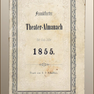 Reibe, Ferdinand (Hrsg.:) -Frankfurter Theater-Almanach.