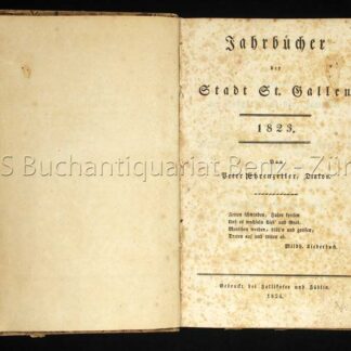 Ehrenzeller, Peter: -Jahrbücher der Stadt St. Gallen. 1823-1827.