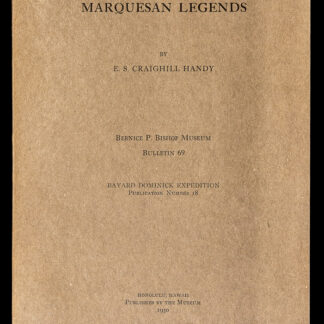 Handy, Edward Smith Craighill: -Marquesan Legends.