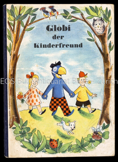 Bruggmann, Alfred: -Globi der Kinderfreund.