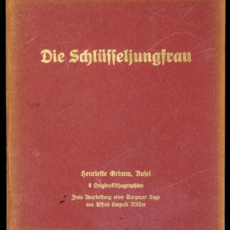 Müller, Alfred Leopold; -Die Schlüsseljungfrau.