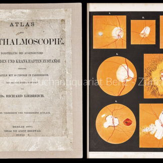 Liebreich, Richard: -Atlas der Ophtalmoscopie.