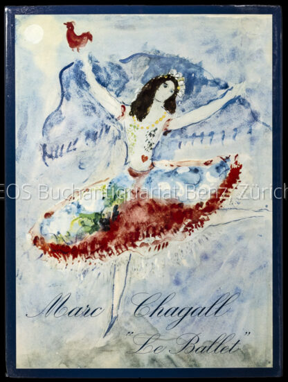 Lassaigne, Marc: -Marc Chagall – Dessins et aquarelles pour Le Ballet.