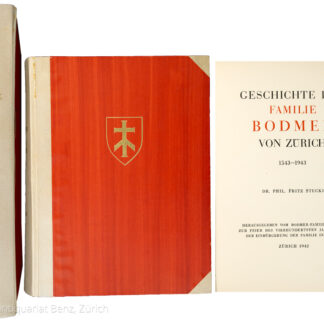 Stucki, Fritz; -Geschichte der Familie Bodmer von Zürich 1543-1943.