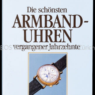 Negretti, Giampiero und Nencini, Franco: -Die schönsten Armbanduhren vergangener Jahrzehnte.