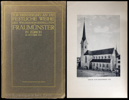 -Zur Erinnerung an die festliche Weihe des wiederhergestellten Fraumünsster in Zürich