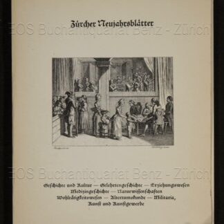 -Zürcher Neujahrsblätter beschreibendes Verzeichnis mit Personen-, Ort- und Sachregister.