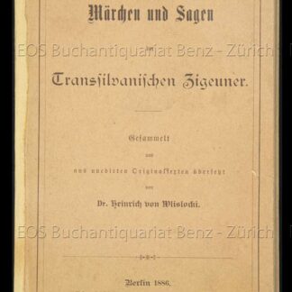 Wlislocki, Heinrich von: -Märchen und Sagen der transilvanischen Zigeuner.