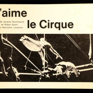 Peuchmaurd, Jacques: -J'aime le cirque.