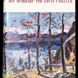 Berend-Corinth, Charlotte: -Die Gemälde von Lovis Corinth.