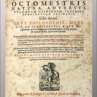 Bonaventura, Frederico: -De partus octomestris natura adversus vulgatam opinionem.