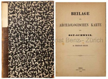 Keller, Ferdinand: -Beilage zur archäologischen Karte der Ost-Schweiz.