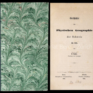 Studer, Bernhard: -Geschichte der physischen Geographie der Schweiz bis 1815.