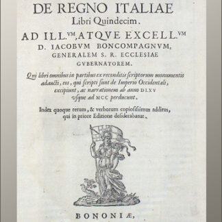 Sigonio, Carlo (Sigonius): -Historiarum de regno Italiae, libri quindecim ...