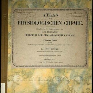 Funke, Otto: -Atlas der physiologischen Chemie.