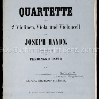 Haydn, Joseph: -Quartette für 2 Violinen, Viola, und Violoncell.