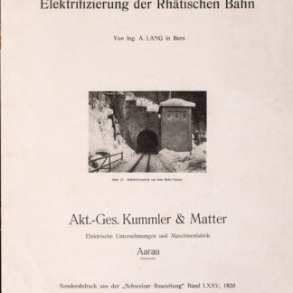 Lang, A.: -Von der Elektrifizierung der Rhätischen Bahn.