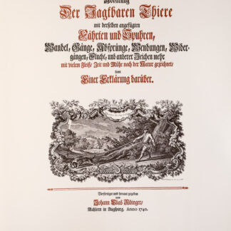 Ridinger, Johann Elias: -Abbildung der jagtbaren Thiere mit derselben angefügten Fährten und Spuhren,