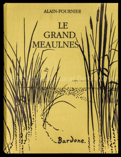 Alain-Fournier; -Le Grand Meaulnes.