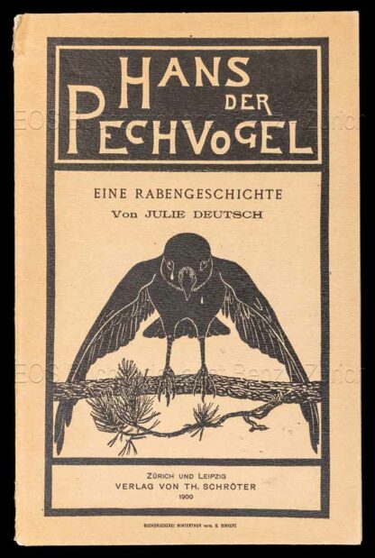 Deutsch, Julie: -Hans der Pechvogel.