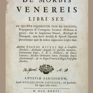 Astruc, Jean: -De morbis venereis libri sex.