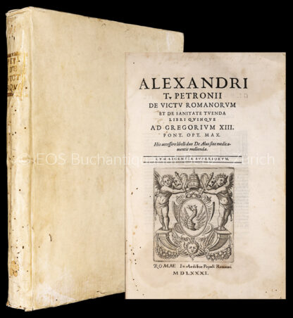 Petronio, Alexander Traiano: -De victu Romanorum et de sanitate tuenda libre quinque.