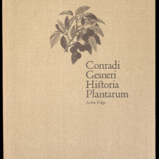 Gessner, Conrad: -Historia Plantarum.