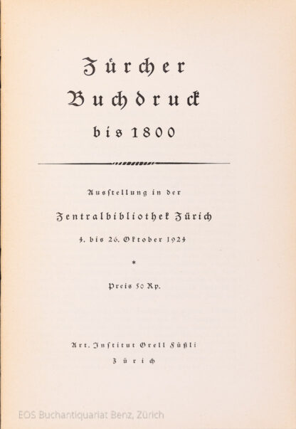 -Zürcher Buchdruck bis 1800.