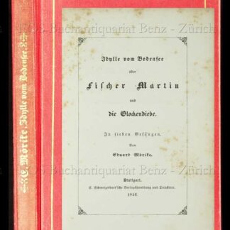 Mörike, Eduard: -Idylle vom Bodensee oder Fischer Martin und die Glockendiebe. In sieben Gesängen.