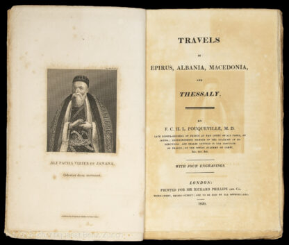 Pouqueville, François Charles Hugues Laurent: -Travels in Epirus, Albania, Macedonia and Thessaly.