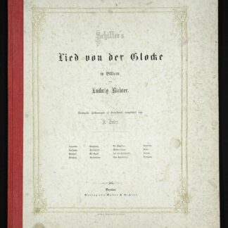 Schiller, (Friedrich von): -Lied von der Glocke