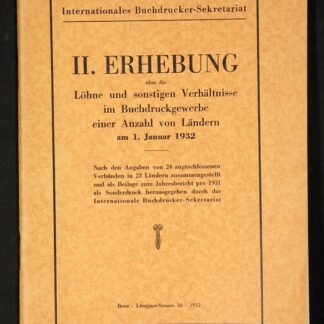 -II. Erhebung über die Löhne und sonstigen Verhältnisse im Buchdruckgewerbe