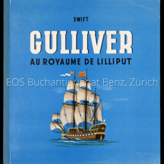 Swift, (Jonathan): -Voyage de Gulliver à Lilliput.