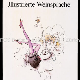 Searle, Roland: -Illustrierte Weinsprache.