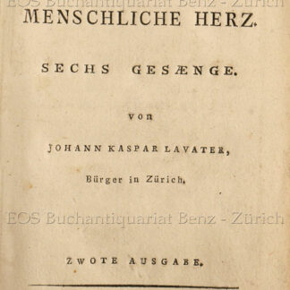 Lavater, Johann Kaspar: -Das menschliche Herz.