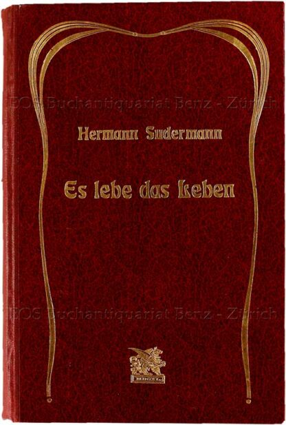 Sudermann, Hermann: -Es lebe das Leben.