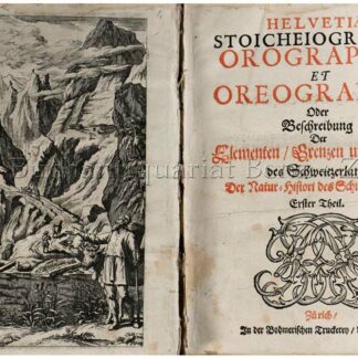 Scheuchzer, Johann Jakob: -Helvetiae stoicheiographia. Orographia. Et oreographia.