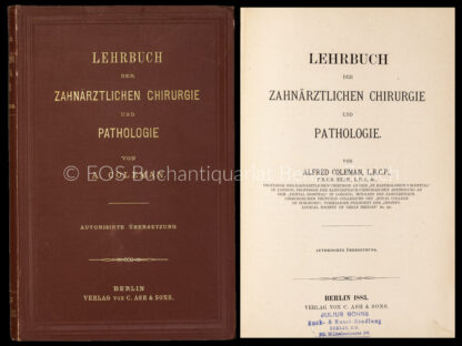 Coleman, Alfred: -Lehrbuch der zahnärztlichen Chirurgie und Pathologie.