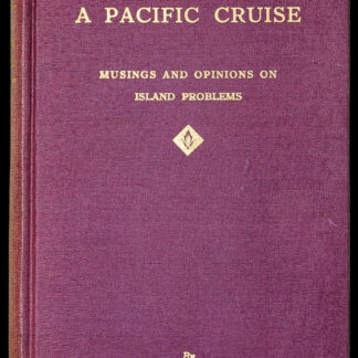 Henley, Thomas: -A Pacific Cruise.